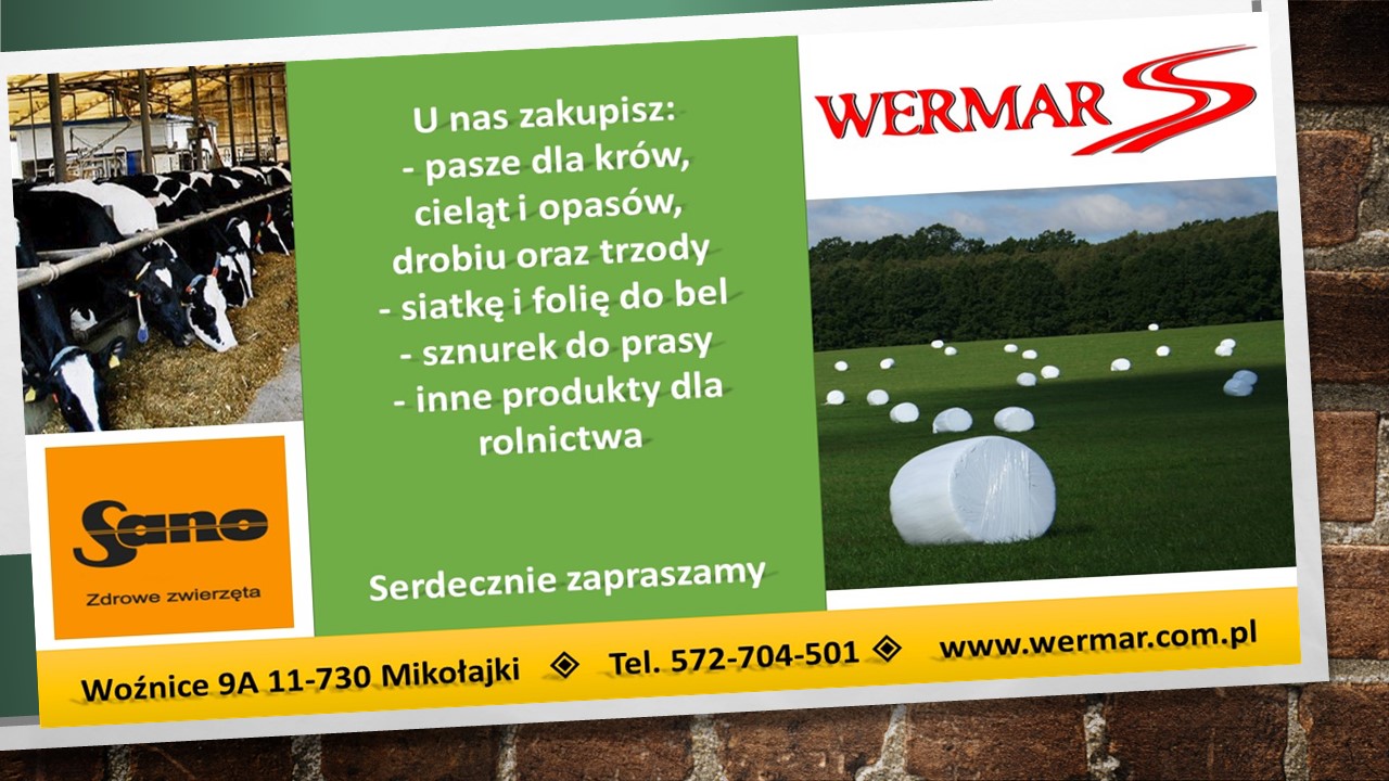 wermar pasze dla krów bydła drobiu kur trzody świń siatka do belowania folia do sianokiszonki sznurek do prasy